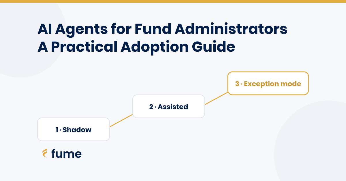 AI Agents for Fund Administrators: A Practical Adoption Guide