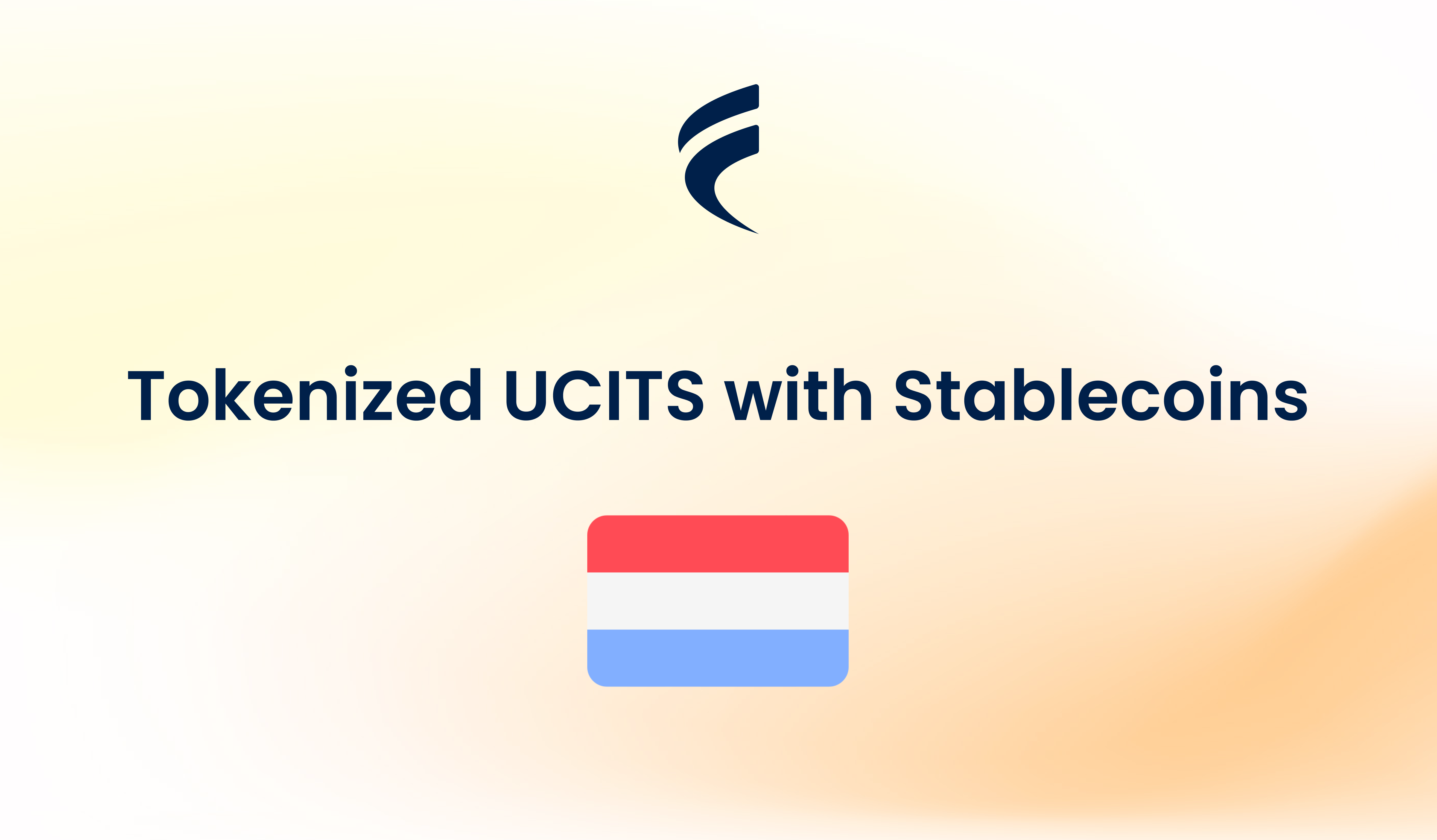 Investing in Tokenized UCITS with Stablecoin